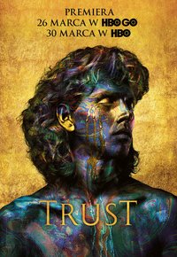 Plakat Serialu Trust (2018)